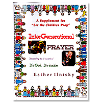 InterGenerational Prayer by Esther Ilnisky